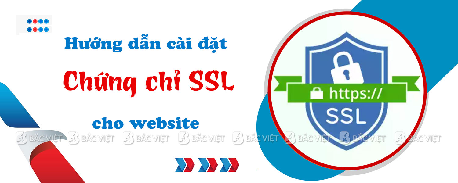 Cài đặt chứng chỉ SSL cho website